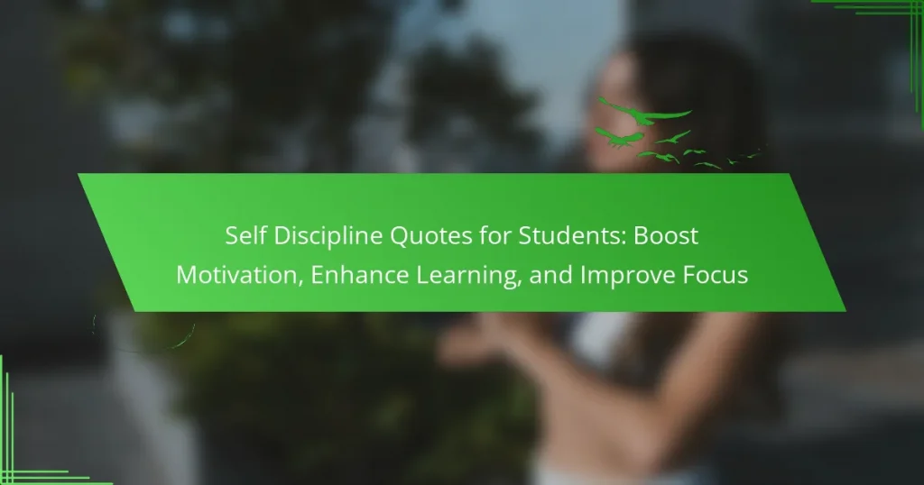 Self Discipline Quotes for Students: Boost Motivation, Enhance Learning, and Improve Focus