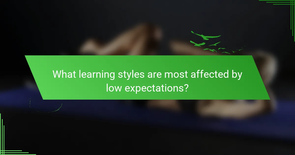 What learning styles are most affected by low expectations?
